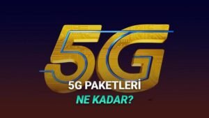 Türkiye’nin 5G Heyecanı: Turkcell Paket Fiyatları ve Kullanıma Sunulması