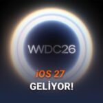 WWDC 2026: 8-12 Haziran’da Apple Park’ta Yeni Yazılım ve Yapay Zeka Dalgası