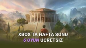 Xbox Free Play Days: Bu Hafta Ücretsiz Oynanabilir Oyunlar ve Nasıl Erişilir