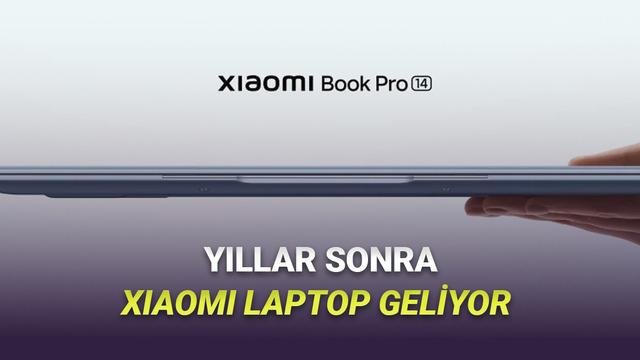 Xiaomi Book Pro 14: Yeni Nesil Ultra Performanslı Dizüstü Bilgisayar Geliyor