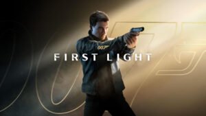 007 First Light: Belgeler ve Sistem Gereksinimleriyle Yeni Bond Oyunu