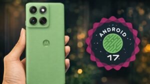 Android 17 Beta, Motorola Cihazlarda Kapsamını Genişletmeye Devam Ediyor: Razr ve Edge Modelleri Listede