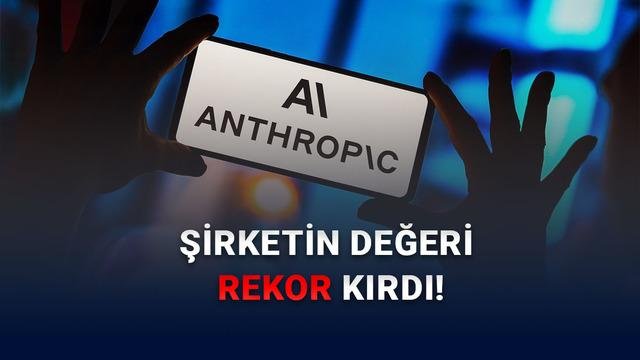 Anthropic Series H Yatırım Turunu Tamamladı: Değerleme 965 Milyar Doları Aştı