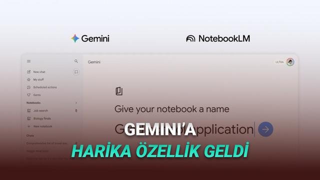 Gemini NotebookLM Entegrasyonuyla Google Kullanıcı Deneyimini Yeniden Şekillendirdi
