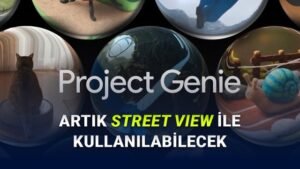 Gençlik Hayallerinden İlham Alan Google Project Genie: Kendi Mahallenizde Oynanabilir Evrenler
