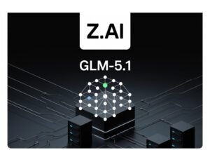 GLM-5.1: Otonom Görevlerde Yeni Sınırlar Kıran Çin-Menşei AI Ajanı Modeli
