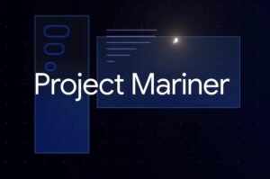 Google Project Mariner: Hizmetin Sonlandırılması ve Entegrasyon Yolculuğu