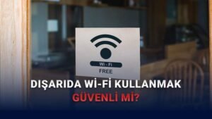 Halka Açık Wi‑Fi Güvenliği: Kapsamlı Rehber ve Uygulama İpuçları