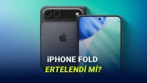 iPhone Fold: Gecikme ve Beklentiler İçinde 2026 İçin Net Plan