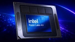 Razor Lake-AX: Intel’in Yeni Nesil Mobil ve Masaüstü Başlangıcı İçin Yol Haritası