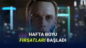 Steam Hafta Boyu Fırsatlarıyla Gelen Büyük İndirimler ve Öne Çıkan Oyunlar