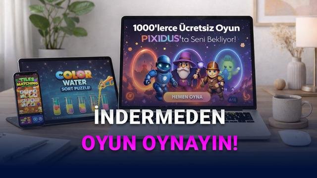 Tarayıcı Tabanlı Oyun Deneyiminin Hızlı Erişim ve Çoklu Cihaz Avantajları