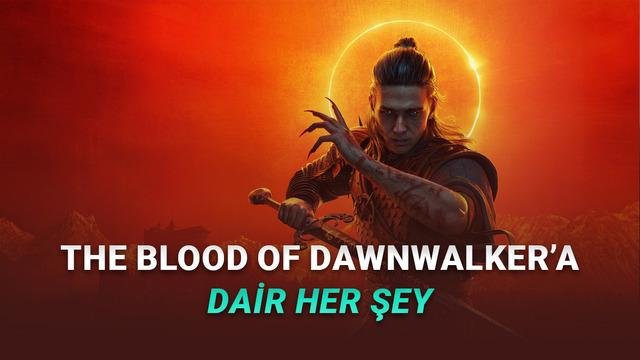 The Blood of Dawnwalker: Gecenin Şafağına Yolculuk