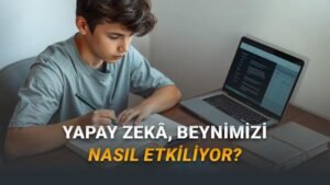Yapay Zekâ Kullanımı ve Uzun Vadeli Etkileri: Kısa Süreli Verimlilik, Uzun Düzeyde Bağımlılık Riski