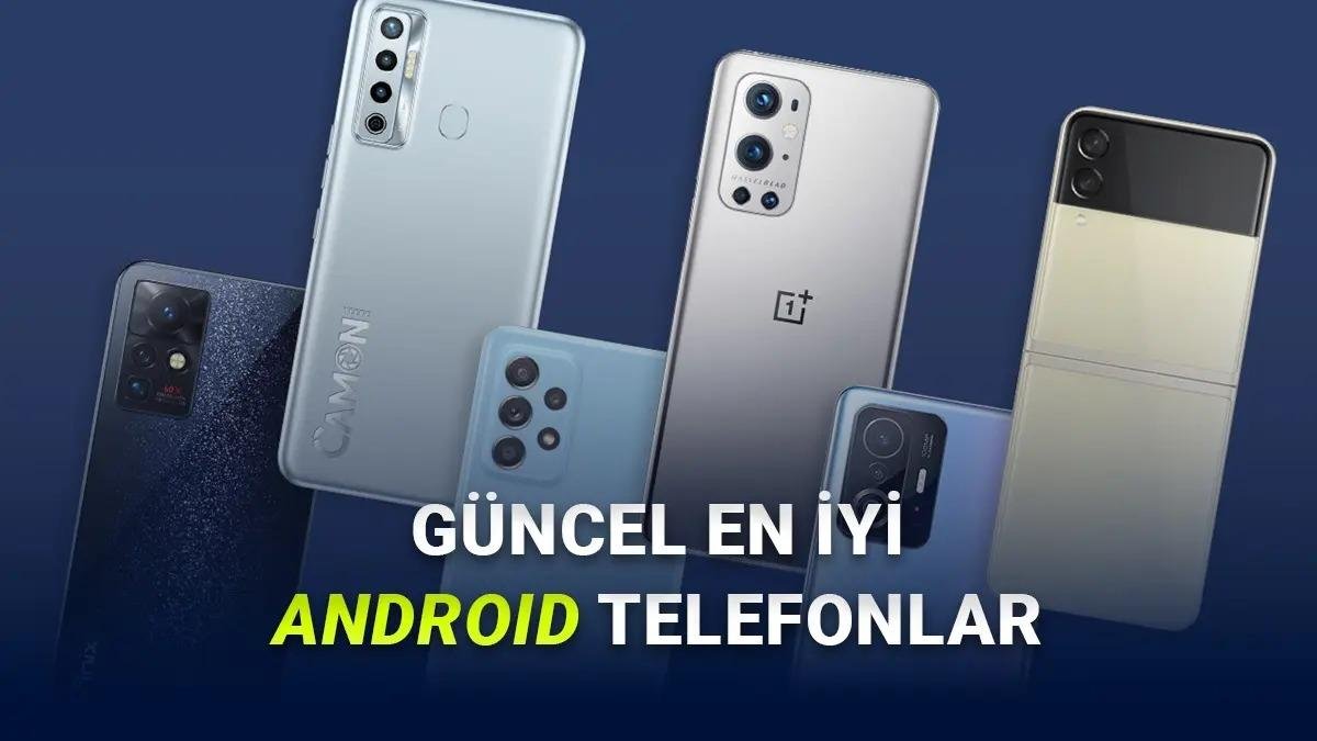 Android İçin En Güçlü Telefonlar: AnTuTu Listesiyle Güncel Sıralama