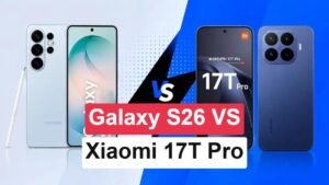 Galaxy S26 vs Xiaomi 17T Pro: Hibrit Amiral Savaşının Detaylı Karşılaştırması