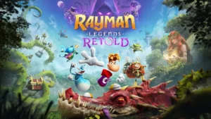 Rayman Legends Retold: Ubisoft’un 3D Yenilemesiyle Gelen Heyecan