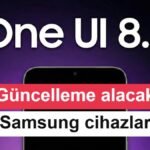 Samsung One UI 8.5 Güncellemesi: Desteklenen Cihazlar ve Sonraki Adımlar