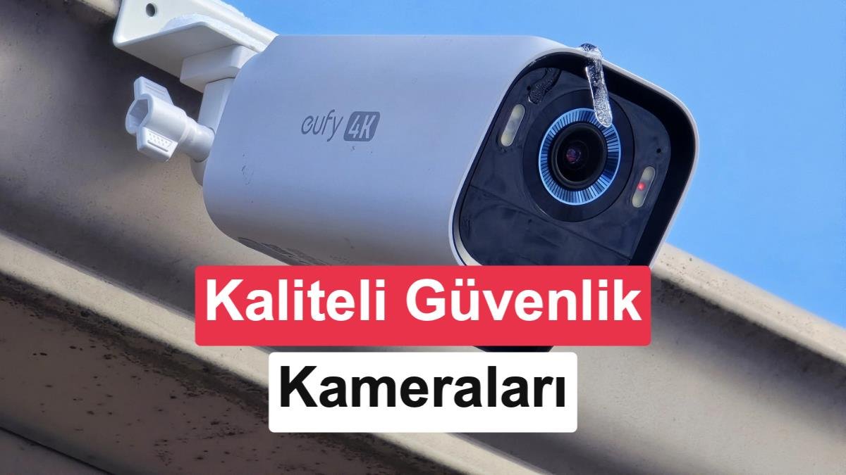 Güvenlik Kameraları: Hangi Modeller Öne Çıkıyor ve Nelere Dikkat Edilmeli?